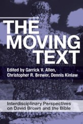 The Moving Text: Interdisciplinary Perspectives on David Brown and Bible