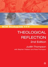 SCM Studyguide: Theological Reflection: 2nd Edition