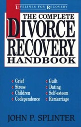 The Complete Divorce Recovery Handbook