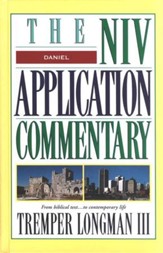 Daniel: NIV Application Commentary [NIVAC]