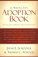 The Whole Life Adoption Book, Revised and Updated