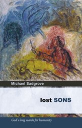 Lost Sons: God's Long Search for Humanity
