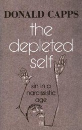 The Depleted Self: Sin in a Narcissistic Age