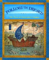 Follow the Dream; The Story of  Christopher Columbus
