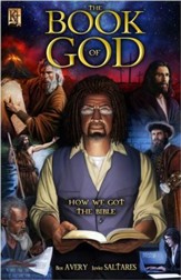 The Book of God: How We Got the Bible