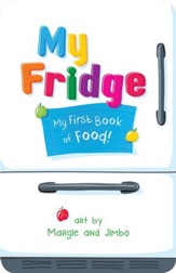 My Fridge: My First Book of Food