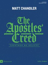 The Apostles' Creed Teen Bible Study: Together We Believe