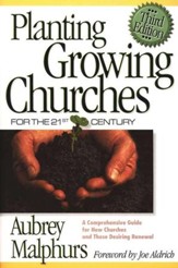 Planting Growing Churches for the 21st Century, Third Edition