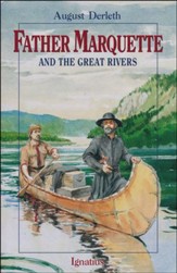 Father Marquette and the Great River