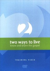 2 Ways to Live: Know and Share the Gospel, Training DVD