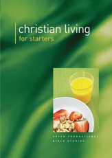 Christian Living For Starters