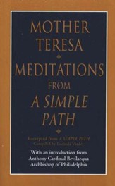 Meditations from A Simple Path by Mother Teresa