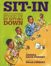 Sit-In: How Four Boys Stood Up By  Sitting Down