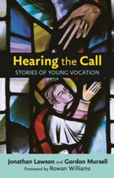 Hearing the Call: Stories of Young Vocation