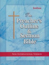 Joshua [The Preacher's Outline & Sermon Bible, NIV]