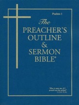 The Preacher's Outline & Sermon Bible: Softset KJV Psalms 1 (Chapters 1-41) - Slightly Imperfect