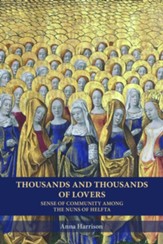 Thousands and Thousands of Lovers: Sense of Community among the Nuns of Helfta
