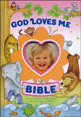 God Loves Me Bible, Newly Illustrated Edition