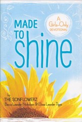 Made to Shine: A Girls- Only Devotional - Slightly Imperfect