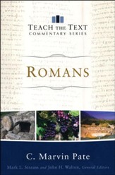 Romans: Teach the Text Commentary [Paperback]  - Slightly Imperfect