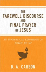 The Farewell Discourse and Final Prayer of Jesus, repackaged edition