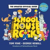 Schoolhouse Rock!: The Updated Official Guide