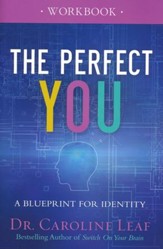 The Perfect You Workbook: A Blueprint for Identity