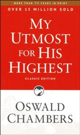 My Utmost For His Highest - Classic Edition