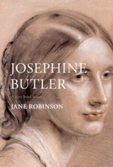 Josephine Butler: A Very Brief History