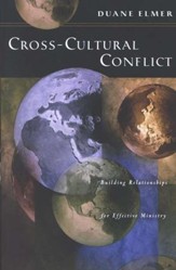Cross-Cultural Conflict: Building Relationships for  Effective Ministry