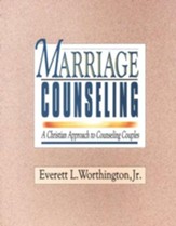 Marriage Counseling: A Christian Approach to  Counseling Couples