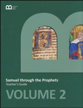 Museum of the Bible Bible Curriculum Volume 2: Samuel  through the Prophets Teacher's Guide