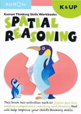 Kumon Thinking Skills Workbooks: Spatial Reasoning, Grades K & Up