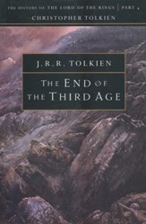 The End of the Third Age: The  History of the Lord of  the Rings, Part Four