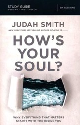 How's Your Soul? Study Guide