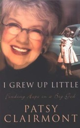 I Grew Up Little: Finding Hope in a Big God, Trade Paper  - Slightly Imperfect