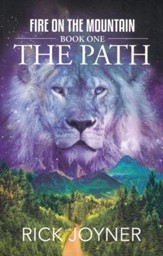 The Path, Fire on the Mountain Series #1