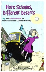 More Screams, Different Deserts: Joy and Perseverance for Women in Cross-Cultural Ministry