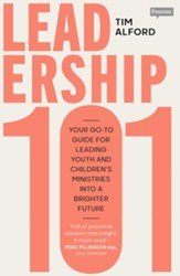 Leadership 101: Your Go-To Guide for Leading Youth and Children's Ministries Into a Brighter Future