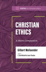 Christian Ethics: A Short Companion