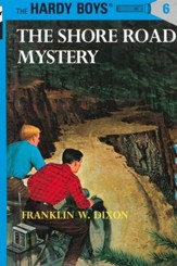 The Hardy Boys' Mysteries #6: The Shore Road Mystery