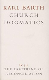 Jesus Christ, the True Witness (continued) - Church Dogmatics volume 4.3.2