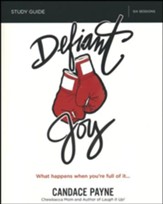 Defiant Joy Study Guide