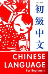 The Chinese Language for Beginners