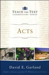 Acts: Teach the Text Commentary