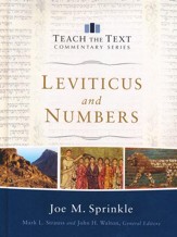 Leviticus & Numbers: Teach the Text Commentary