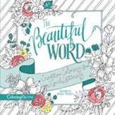 The Beautiful Word Creative Coloring  and Hand Lettering: Favorite Bible Verses