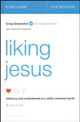 Liking Jesus Study Guide