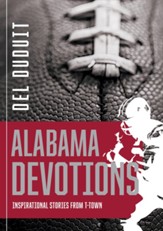 Bama Devotions: Inspirational Stories from T-Town