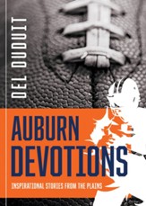 Auburn Devotions: Inspirational Stories from The Plains